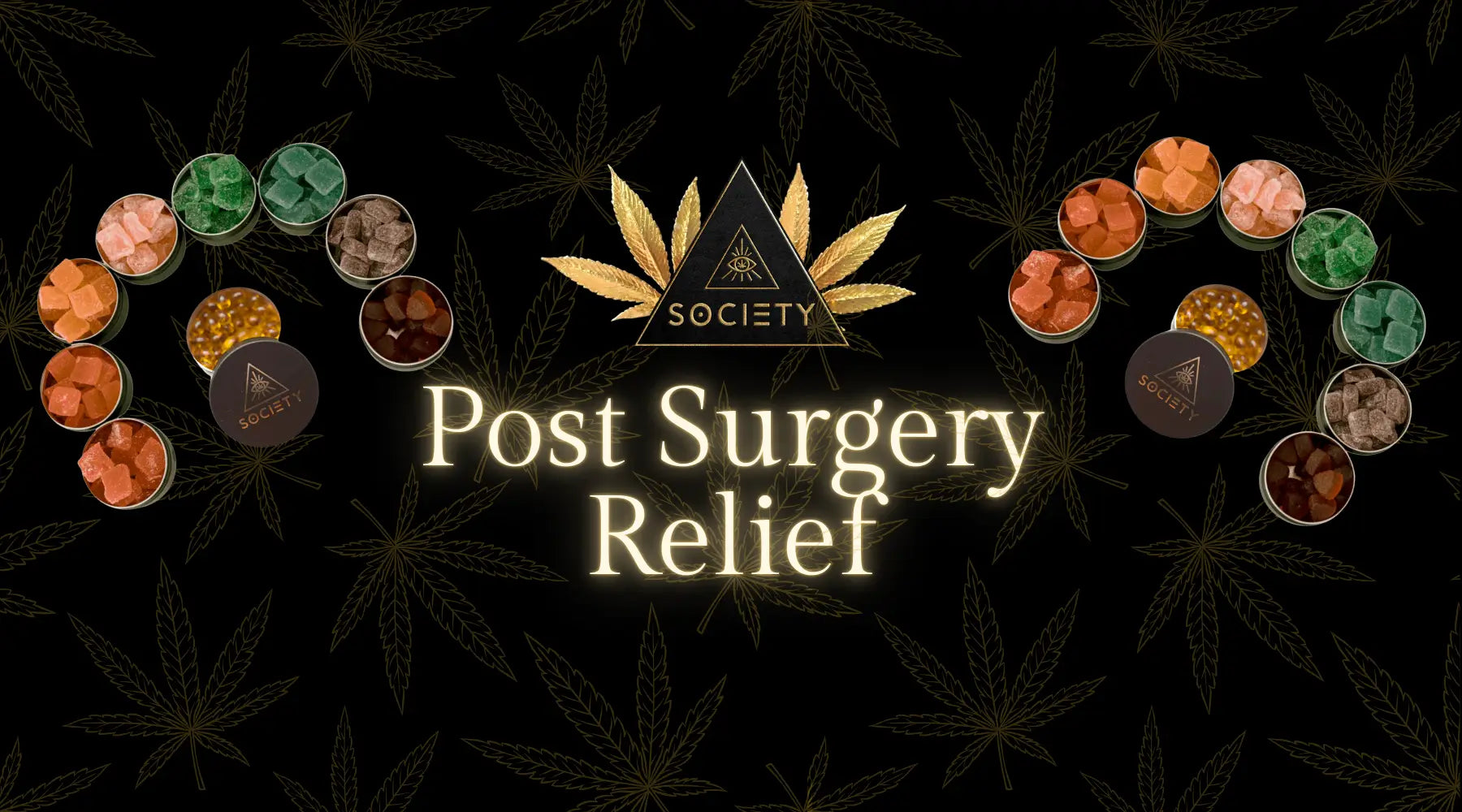 Edibles for Pain After Surgery