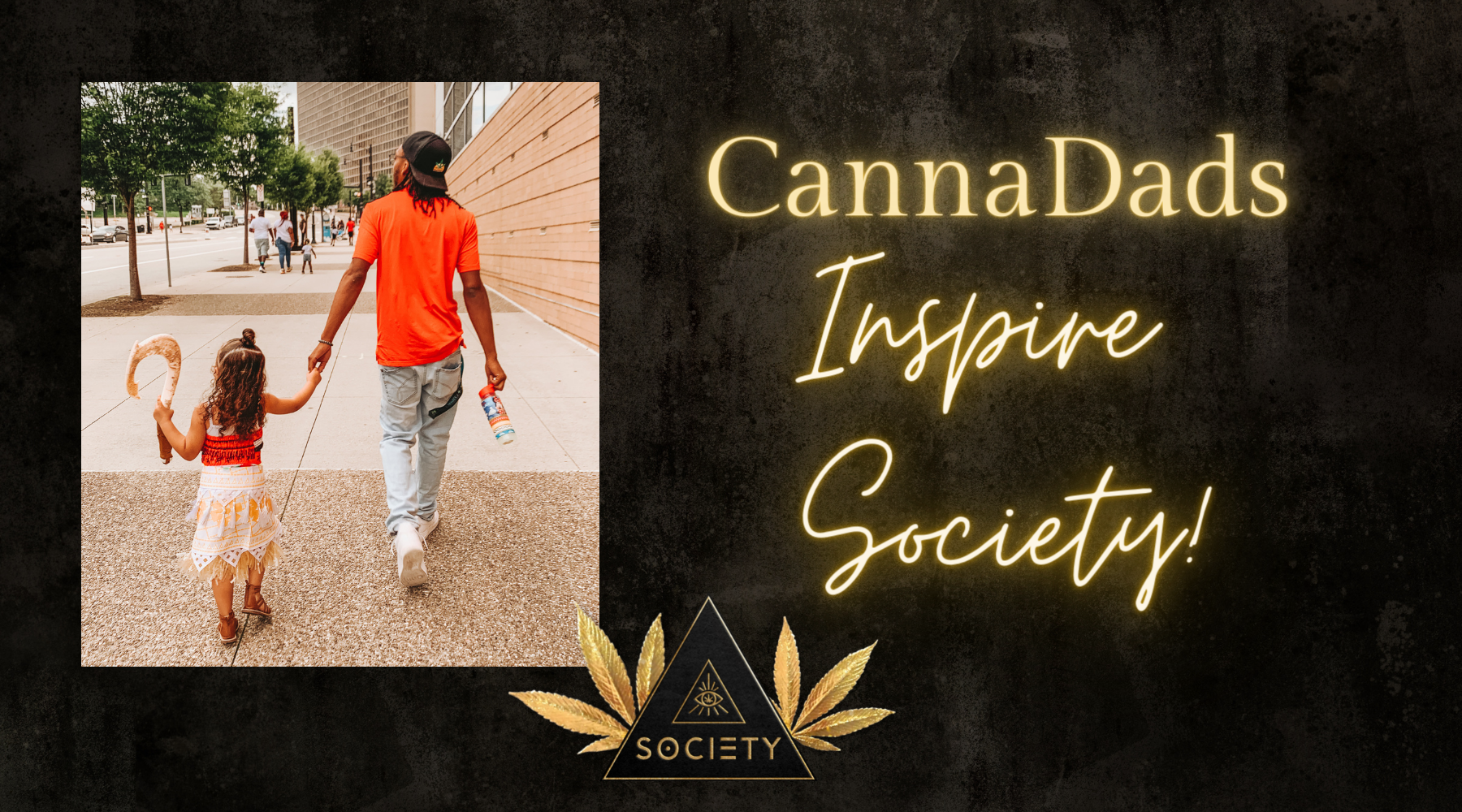 CannaDads Inspire Society