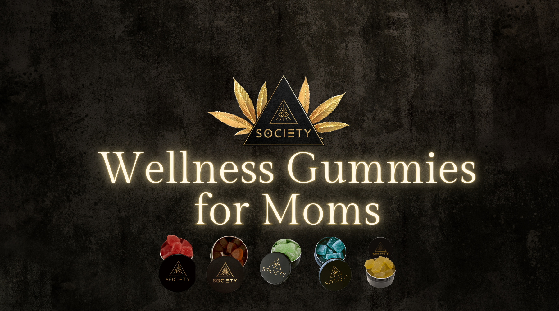 6 best Edibles for Moms
