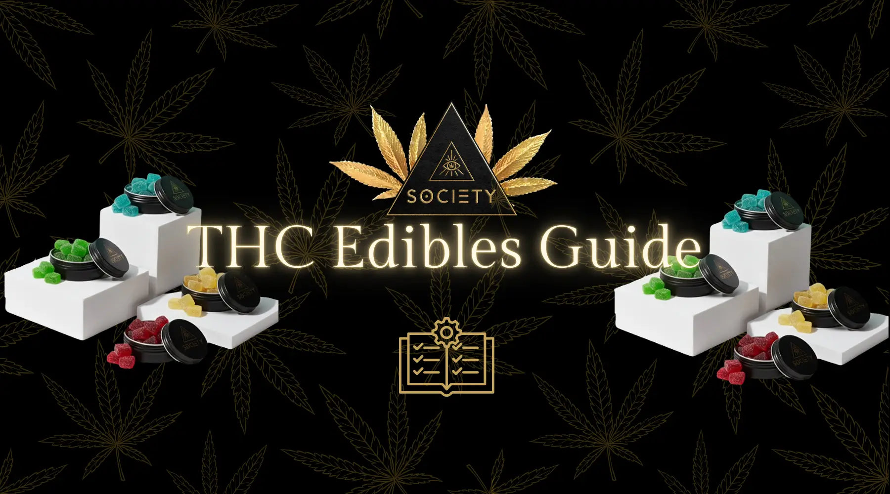 THC Edibles Beginner Edition