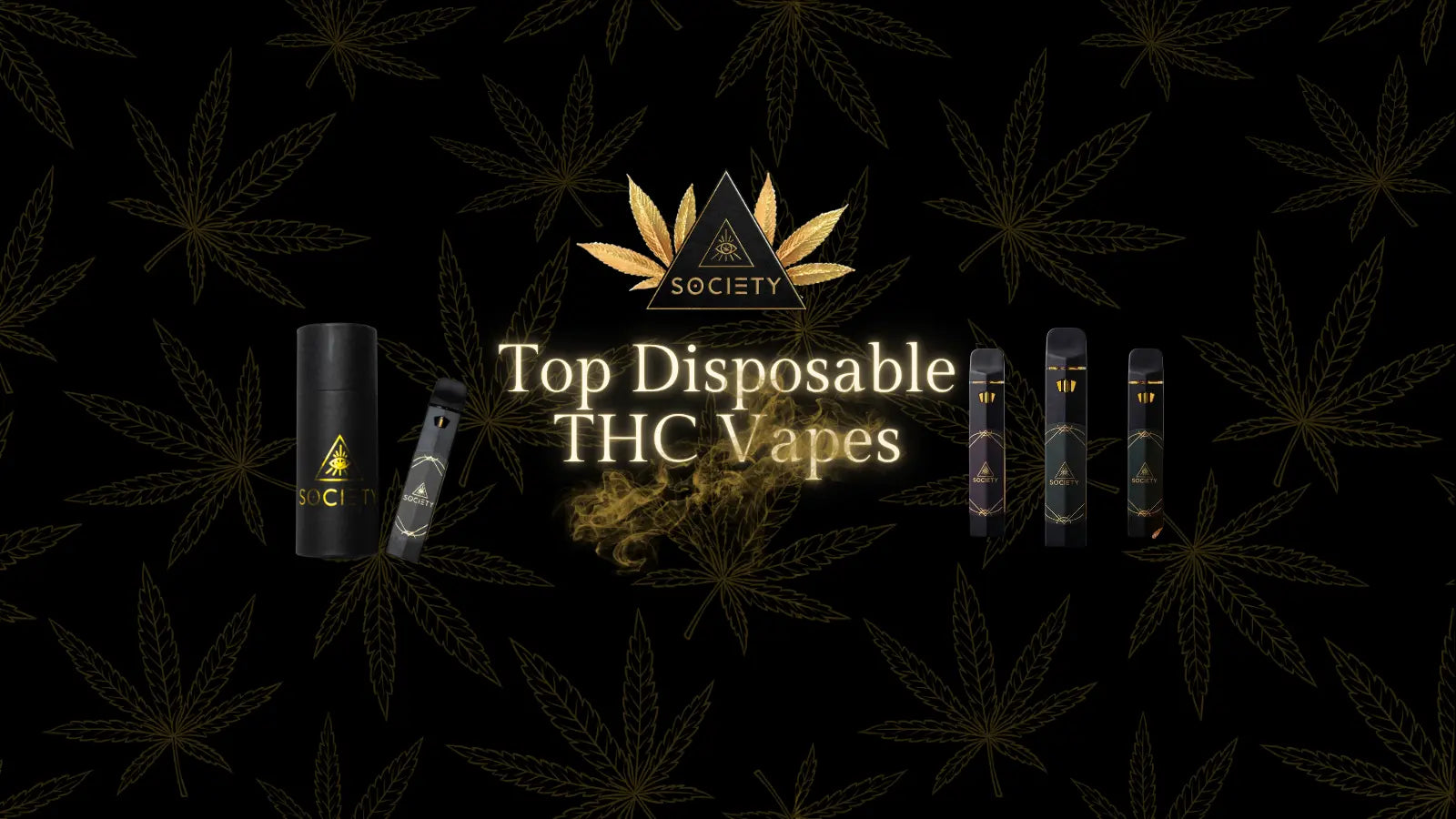 The Best THC Vape Pen out of Society's Plant Disposable Vapes | Society The Best THC Vape Pen out of Society's Plant Disposable Vapes | Society