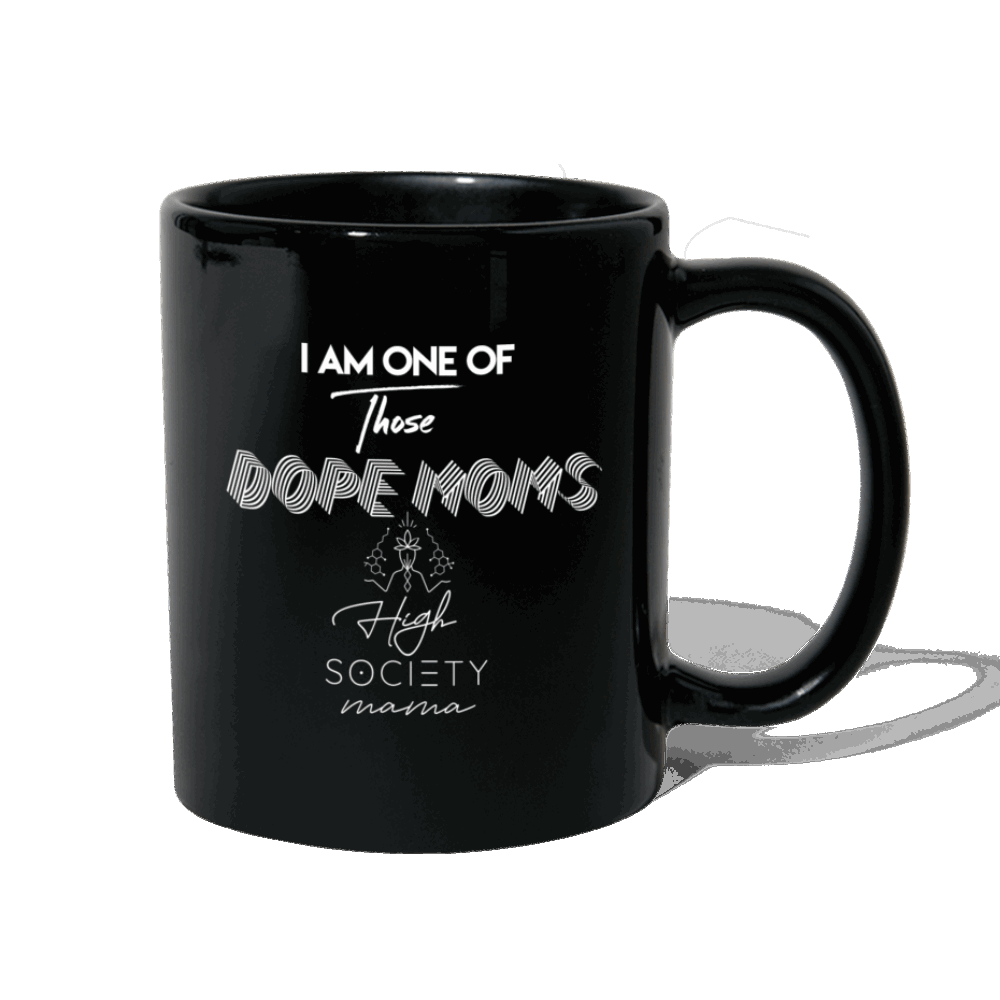 High Society Mama Smoke Weed / Dope Mom Mug - Society