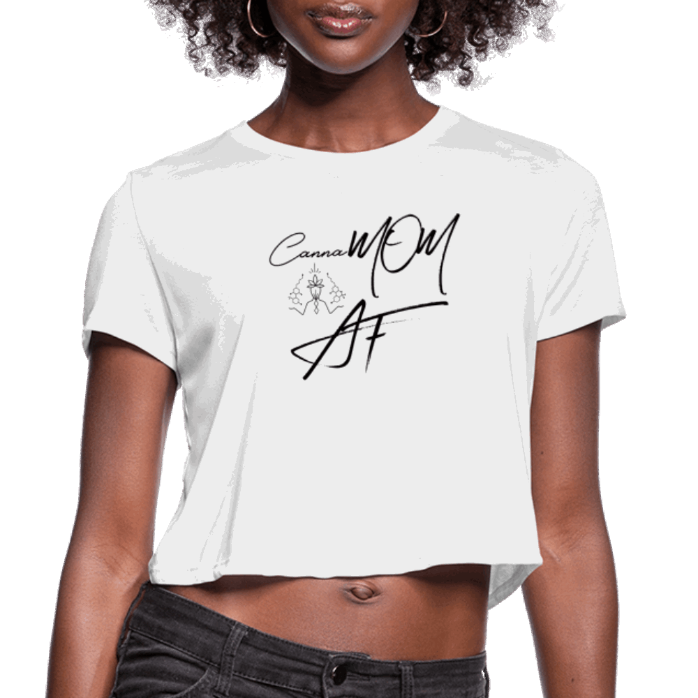 CannaMom AF front / SOCIETY Back Women's Cropped T-Shirt - Society