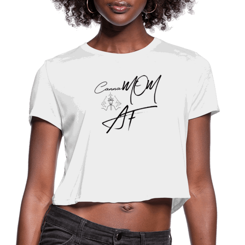 CannaMom AF front / SOCIETY Back Women's Cropped T-Shirt - Society