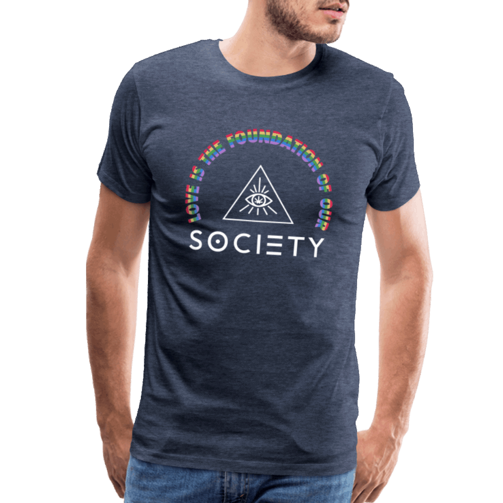 LOVE is the Foundation Premium T-Shirt - Society