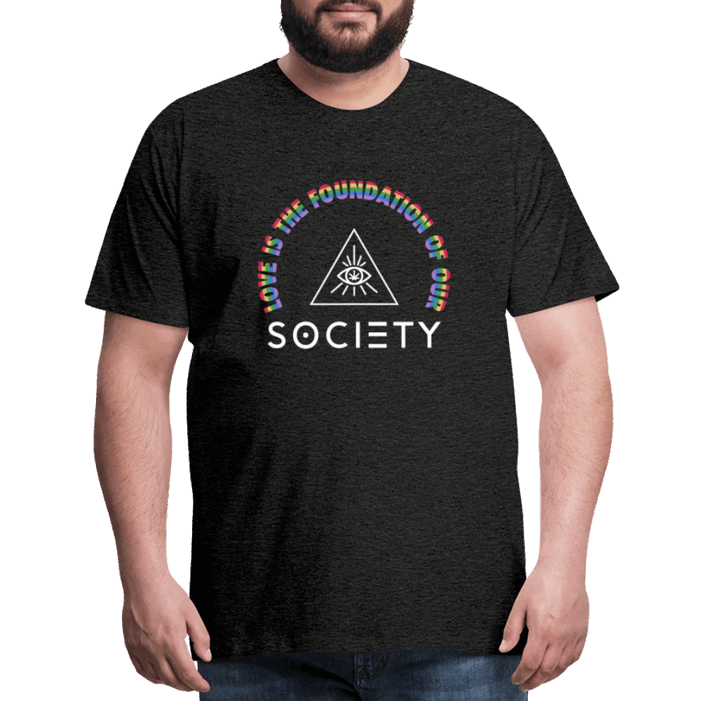 LOVE is the Foundation Premium T-Shirt - Society