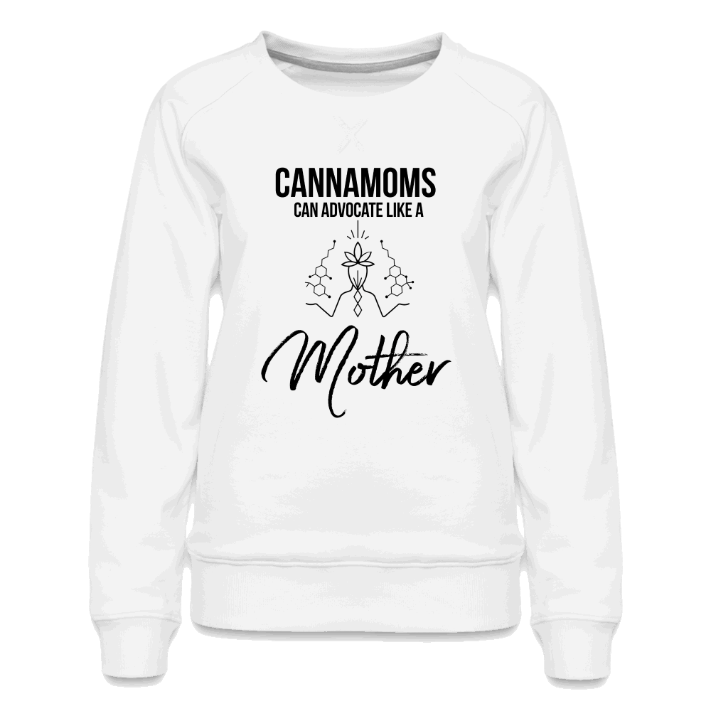 Advocate Like a Mother High Society of Mamas Women’s Sweatshirt - white