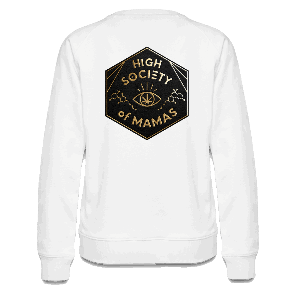 Advocate Like a Mother High Society of Mamas Women’s Sweatshirt - white