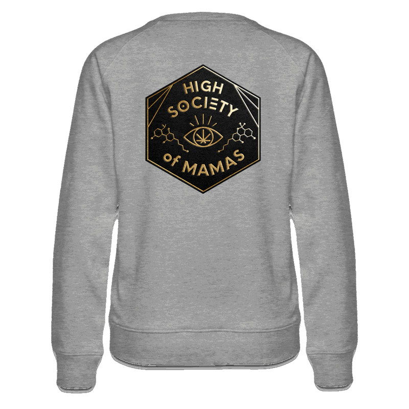 CannaMama High Society of Mamas Women’s Sweatshirt - heather grey